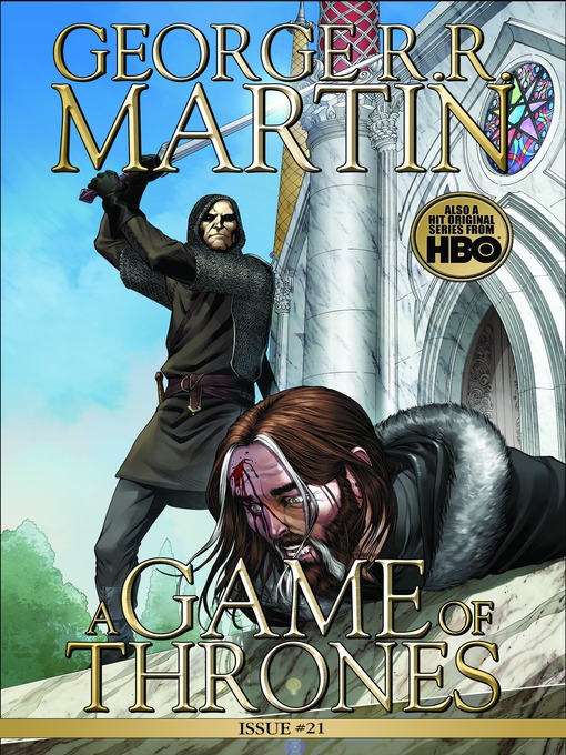Title details for A Game of Thrones: Comic Book, Issue 21 by George R. R. Martin - Available